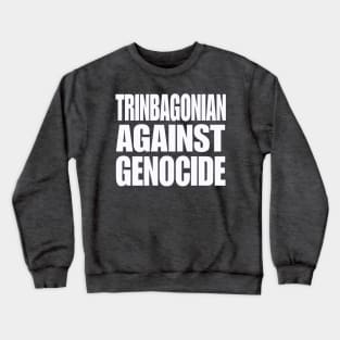 Trinbagonian Against Genocide - White- Back Crewneck Sweatshirt